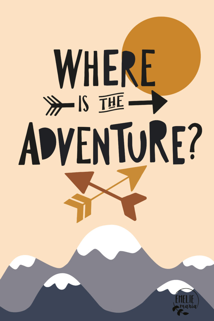 Where is the adventure?